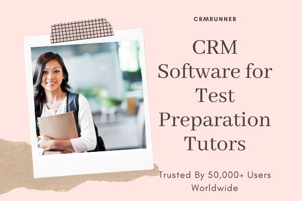 SAT Tutoring and Test Preparation Leaders Use CRM Software for New Leads