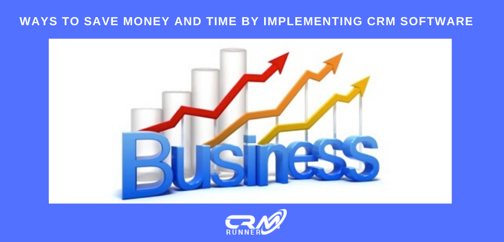 (English) Ways to save money and time by implementing CRM software
