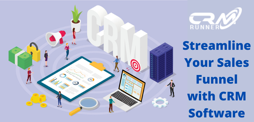 Streamline Your Sales Funnel with CRM Software